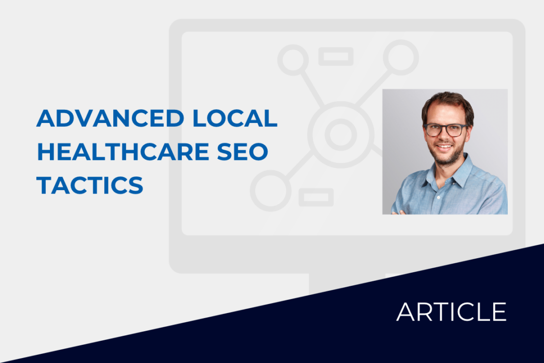 Advanced-Local-Healthcare-SEO-Tactics